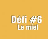 Bannière manger audois challenge, défi 6 : miel